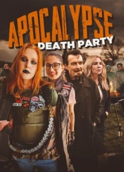 Постер Апокалипсис: Смертельная Вечеринка (2024)