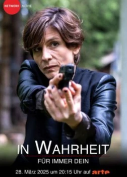 По правде говоря. Навеки твой (2025)