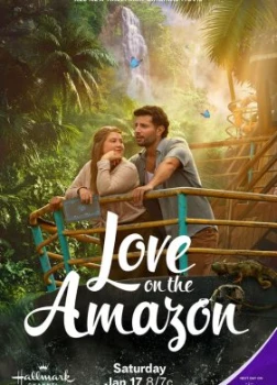 Любовь на Амазонке (2026)