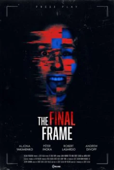 Постер Последний кадр (The Final Frame) (2025)