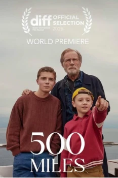 Постер 500 миль (2026)