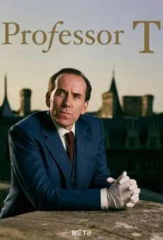 Профессор Т 1-4 сезон (2021)
