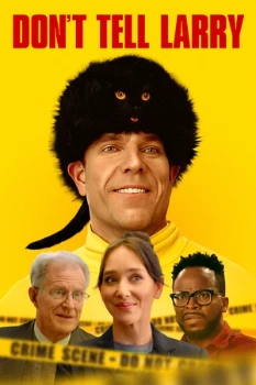 Не говорите Ларри (2025)